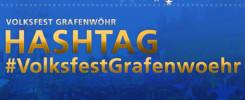 Der Hashtag (“#”) des Volksfest Grafenwöhr – Use it! -- Bild: volksfest-grafenwoehr.de