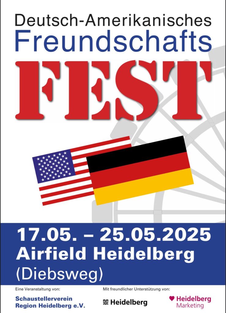Deutsch-Amerikanisches Freundschaftsfest Heidelberg vom 17. bis 25. Mai 2025 auf dem Areal des ehemaligen US-Airfield. -- Bild: Schaustellerverein Heidelberg e.V.