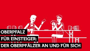 Oberpfalz für Einsteiger - Der Oberpfälzer an und für sich. -- Bild: Oberpfalz-Marketing